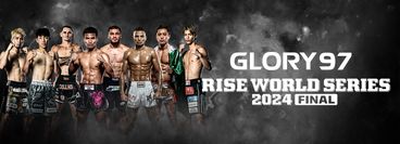 Glory 97: Rise World Series 2024 Final