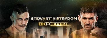 BKFC 72 Dubai: Kai Stewart vs Tommy Strydom BKFC 72 Dubai: Kai Stewart vs Tommy Strydom