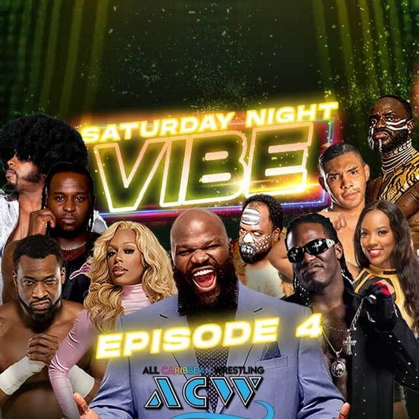 ACW: Saturday Night Vibe, Episode 4 Online - TrillerTV
