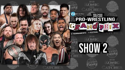 ▷ wXw: Pro Wrestling Grand Prix 2025, Show 2 - Official Replay