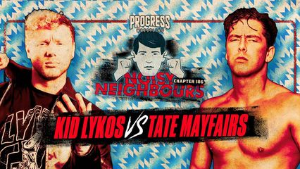 PROGRESS Wrestling: Chapter 186 - Noisy Neighbours - Official Replay ...