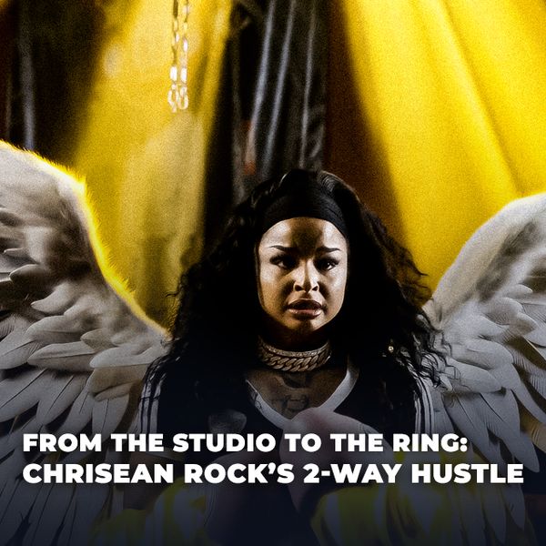 From the Studio to the Ring: Chrisean Rock's 2-Way Hustle - TrillerTV