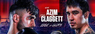BOXXER: Betfred Fight Night - Adam Azim vs Steve Claggett