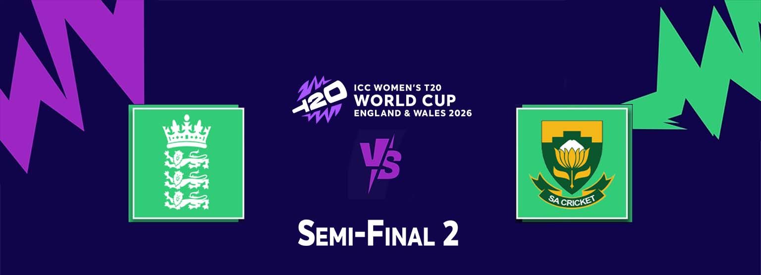 ICC Womens T20 World Cup 2026, Semi-Final 2: England vs South Africa