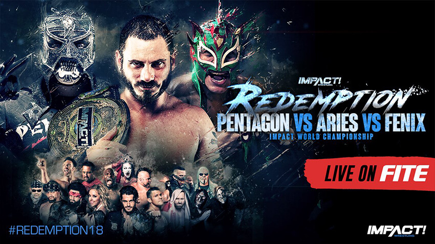IMPACT’s Redemption is live this Sunday on FITE iPPV. Official Pre-show airs free worldwide.