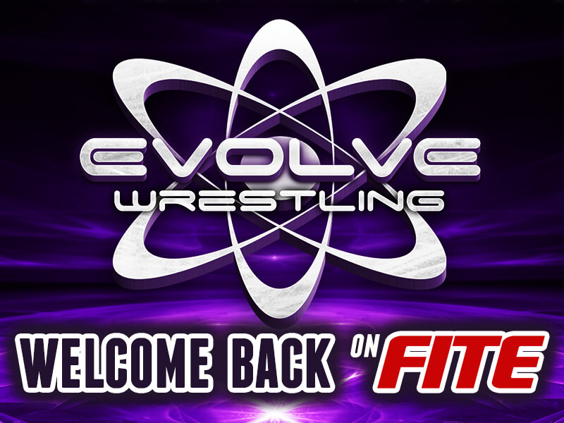 EVOLVE Wrestling is Back on FITE with Evolve 96 and Evolve 97 this weekend on FITE Digital Pay-Per-View