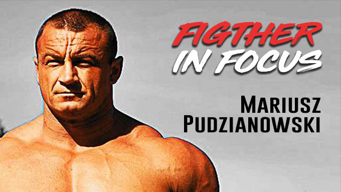 Mariusz Pudzianowski - The World’s Strongest MMA Fighter