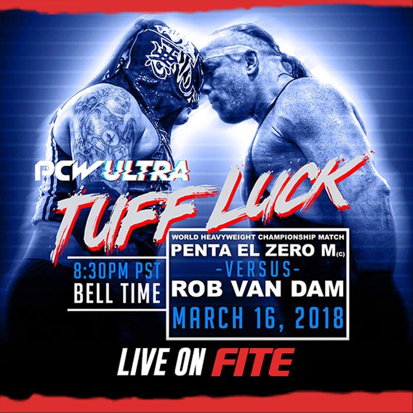 Tuff Luck or Redemption? Penta El Zero defends against Rob Van Dam … again.