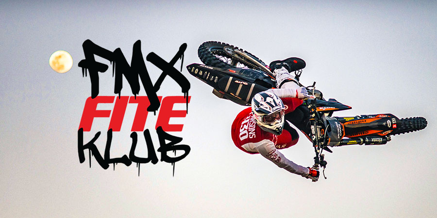 FITE Presents Inaugural FMX FITE Klub Event Featuring the World’s Best Freeride Motocross Riders