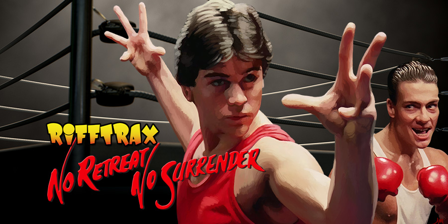 Rifftrax’s No Retreat, No Surrender a #FITEMovieEvent