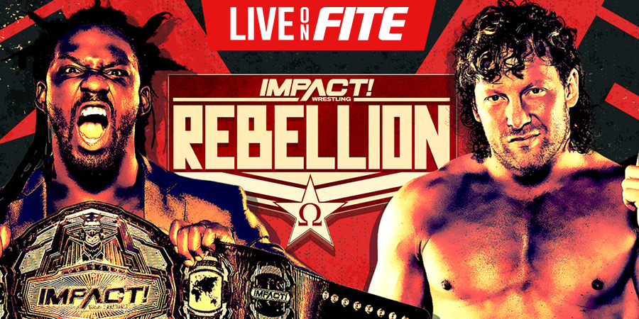 Impact Wrestling Rebellion 2021 HOT TAKE