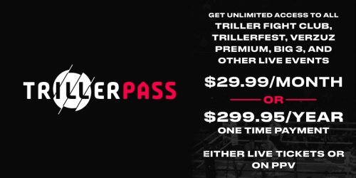 Triller Launches Triller Pass The First Ever Subscription Live Event Service One Time Fee Access To All Fight Club, Verzuz, TrillerFest and Triller Live Events