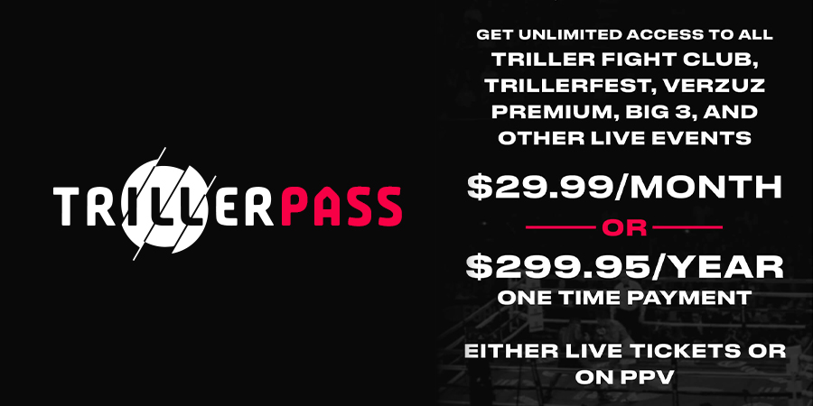 Triller Launches Triller Pass The First Ever Subscription Live Event Service One Time Fee Access To All Fight Club, Verzuz, TrillerFest and Triller Live Events
