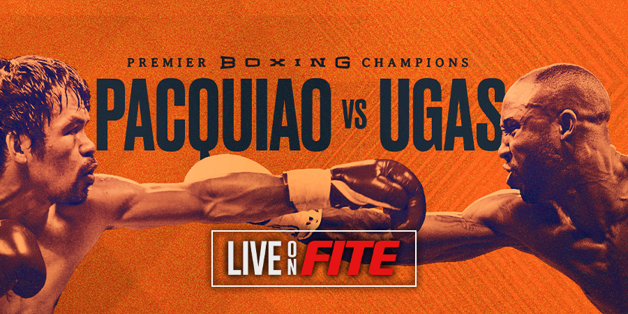 Manny Pacquiao vs Yordenis Ugás Live from Las Vegas on FITE Saturday Aug. 21st