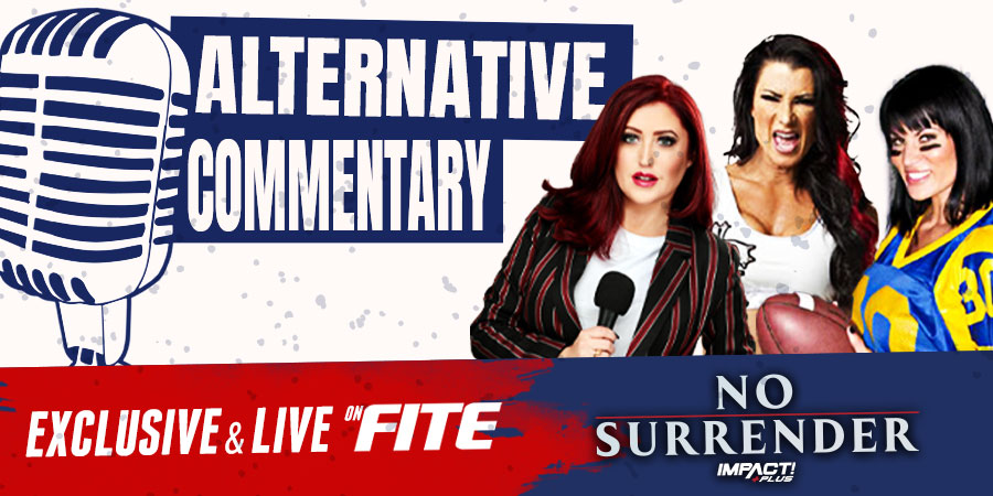 Impact Wrestling: No Surrender Gets Alt Commentary from SoCal Val, Tara & Traci Brooks!