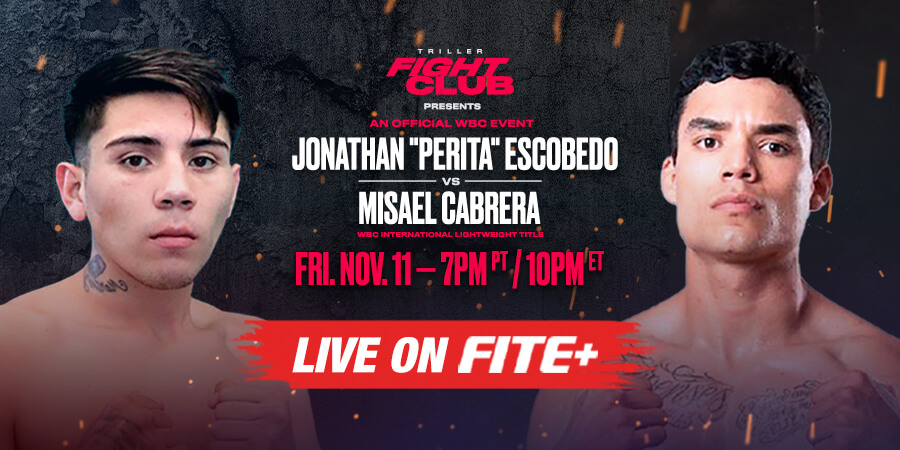 Triller Fight Club Title Fight: Escobedo vs. Misael Cabrera Live from Mexico, Friday night on FITE