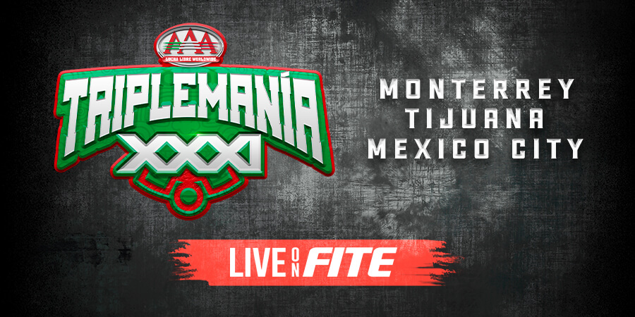 Lucha Libre AAA Worldwide Triplemania XXXI Monterrey: How to Watch on FITE