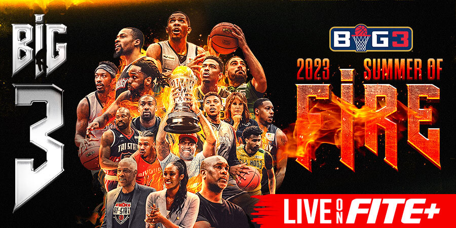 BIG3 Streams Live on FITE+ in Select Global Territories