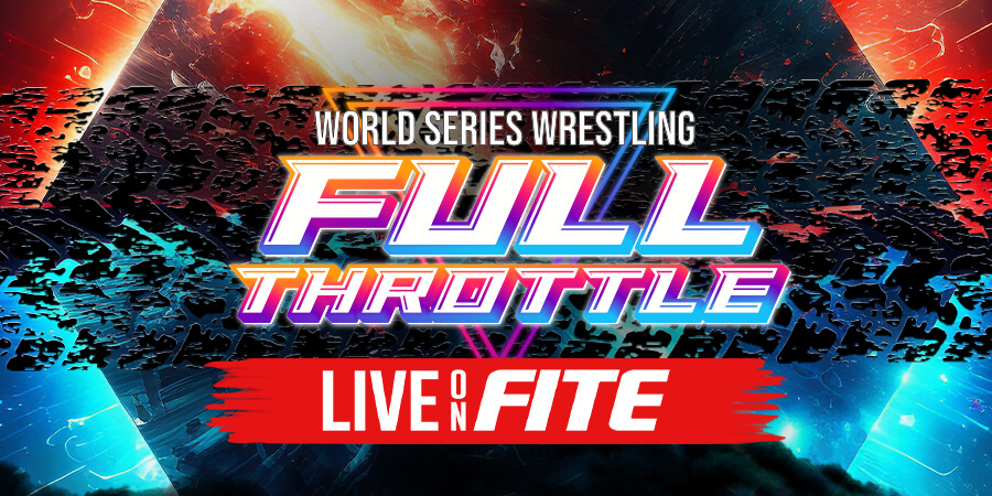 World Series Wrestling Full Throttle HOT TAKE
