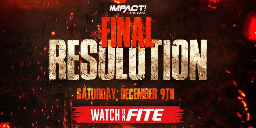 Impact Wrestling: Final Resolution 2023 HOT TAKE