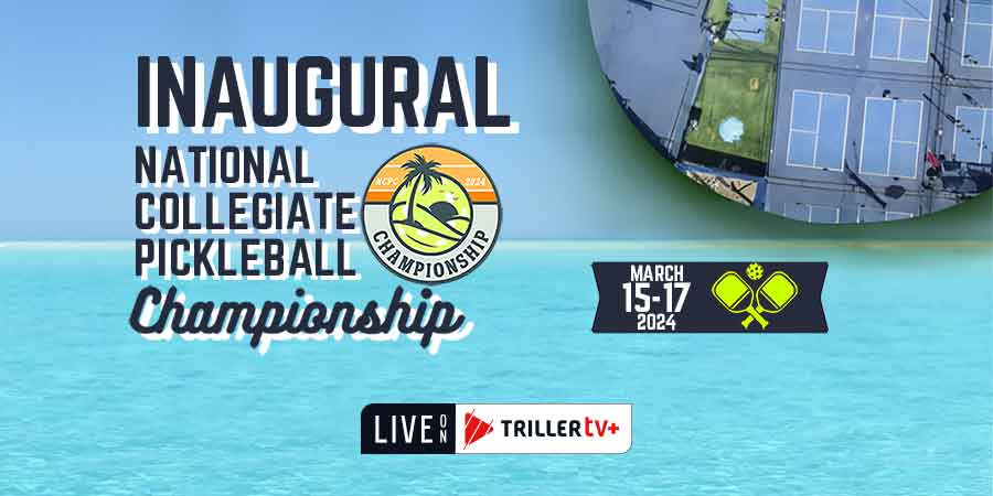 NCPA Pickleball Tournament to Stream on TrillerTV+