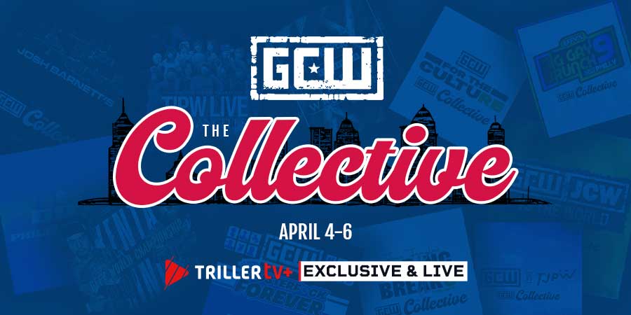 Watch GCW’s The Collective 2024 Live – and Only on TrillerTV+