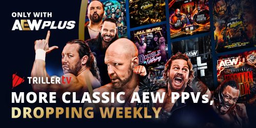 TrillerTV’s Exclusive Offer For AEW Plus Subscribers