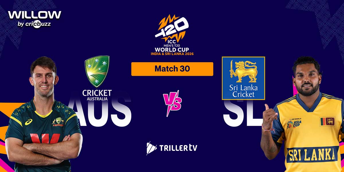 Australia vs Sri Lanka Set for a Crucial ICC T20 World Cup Battle Live on TrillerTV by Willow