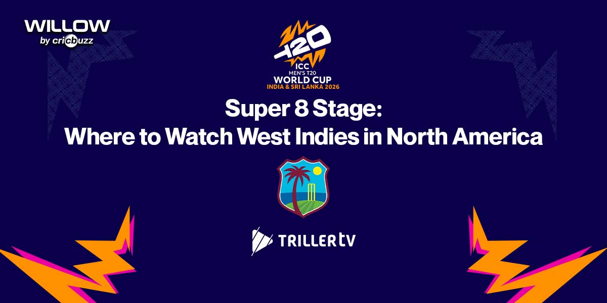 ICC Men’s T20 World Cup 2026: How to Watch West Indies Cricket Team in the Super 8 Stage in USA & Canada