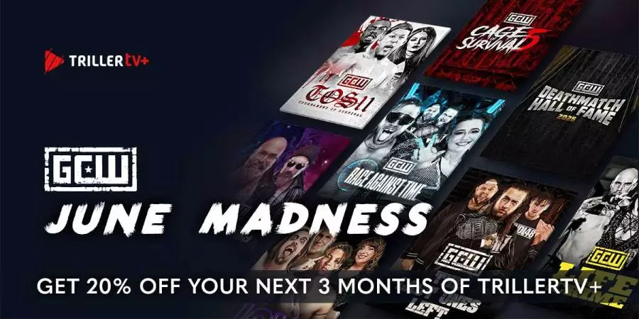 GCW June Madness Takes Over TrillerTV+ — Get 20% Off for 3 Months