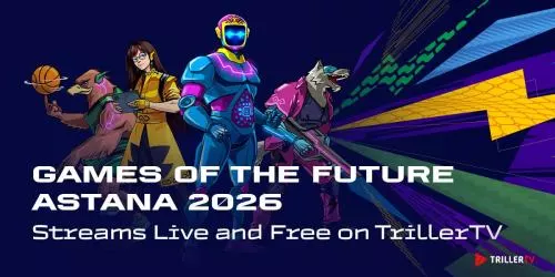 Games of the Future Astana 2026 Streams Live and Free on TrillerTV