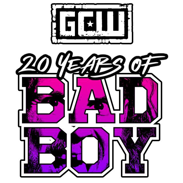 GCW: 20 Years of Bad Boy